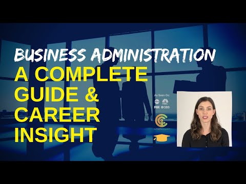 Business Administration: A Complete Guide And Career Insight