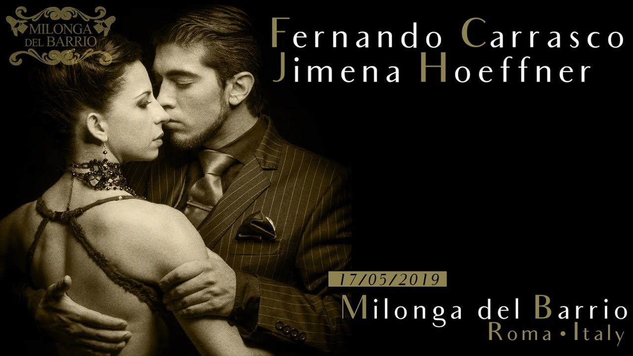 Fernando Carrasco y Jimena Hoeffner - Milonga del Barrio