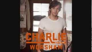 Charlie Worsham - "Want Me Too"