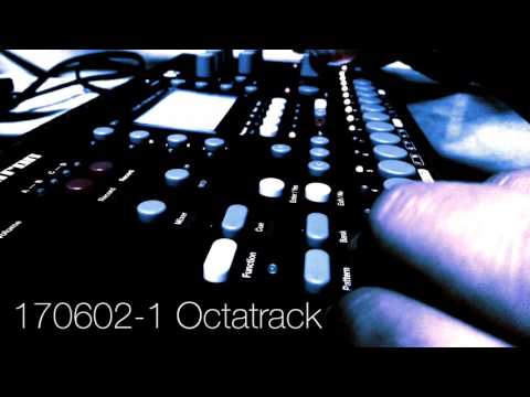 JAM#170602 [Octatrack] / shu-t