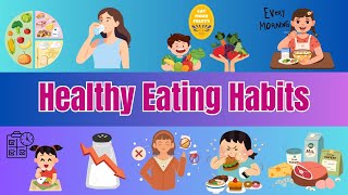 Healthy Eating Habits for Kids | Fun Nutrition Tips for a Strong & Happy Life | Kids Video Lesson
