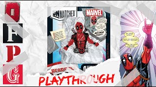 OFPG - Unmatched: Deadpool Playthrough