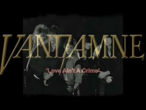 Vandamne  -  Love Ain't A Crime
