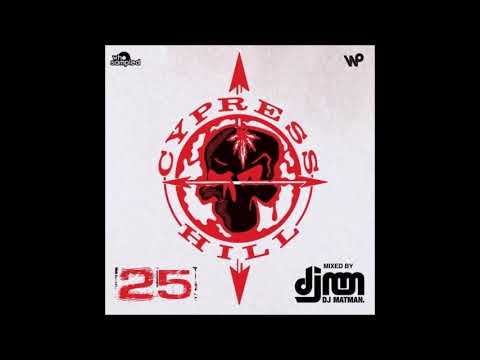 Cypress Hill - Cypress Hill - 25th Anniversary Mixtape by DJ Matman