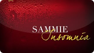 Sammie - Tryna Fall Asleep (intro)