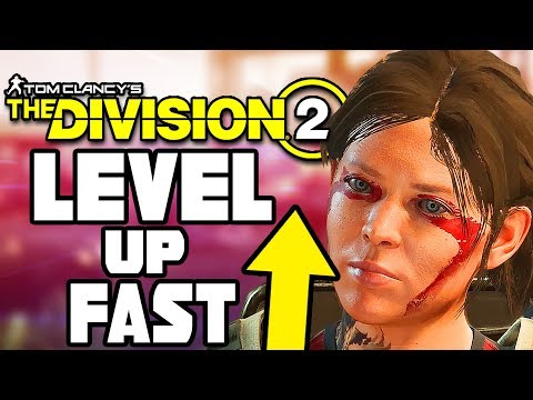 HOW YOU LEVEL UP TO LEVEL 30 FAST ! The Division 2 Level Up Fast (Division 2 Leveling Guide)