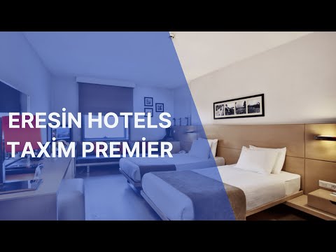 Eresin Hotels Taxim Premier Tanıtım Filmi