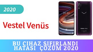 Vestel Venüs telefon format sonrası eski Gmail hesabı isteme sorunu