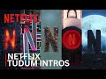 Every Netflix TUDUM Intro Ever Made 4K Compilation
