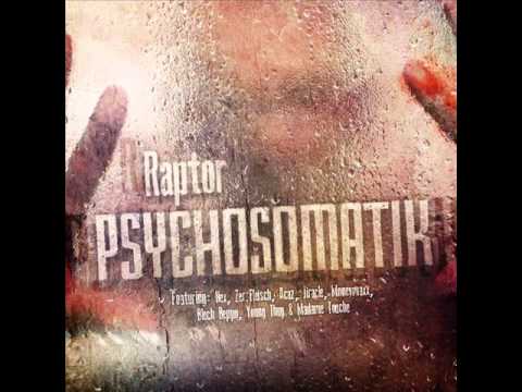 Raptor PSYCHOSOMATIK Album track: Morgen feat. Nex & Madame Touche