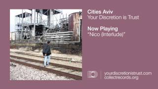 Cities Aviv - "Nico (Interlude)" (Official)