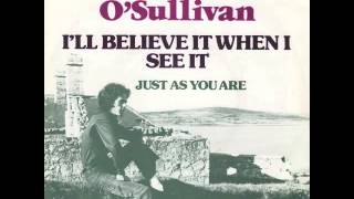 Gilbert O'Sullivan - I'll Believe It When I See It