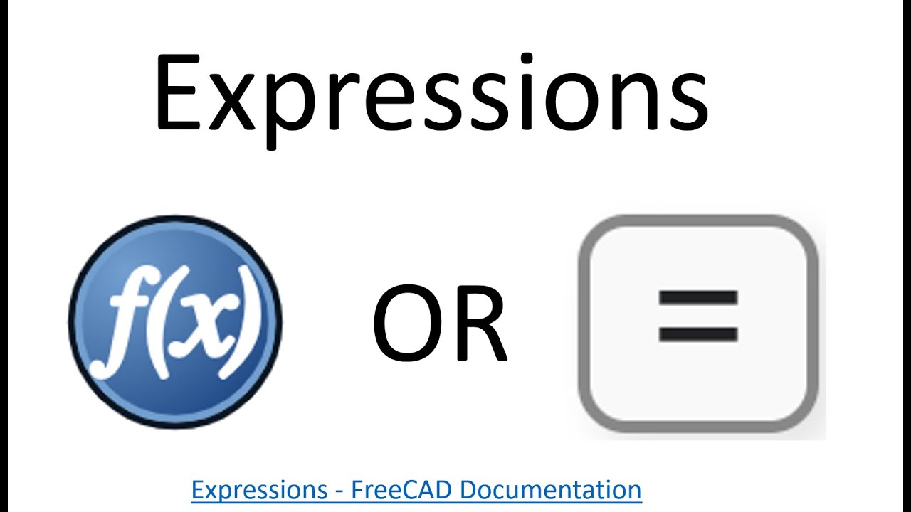 FreeCAD Tip - Expressions