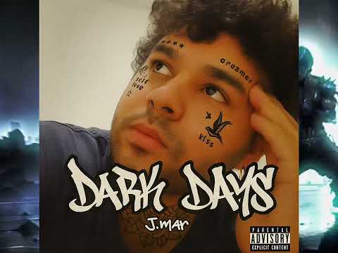 Dark Days - J.Mar (LYRICS + VISUALISER)