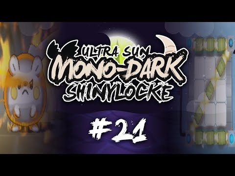 Pokémon Ultra Sun MonoDark Shiny Locke - Episode #21 "POWER OVERLOAD"