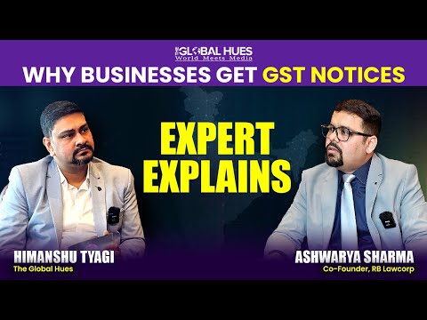 GST, Income Tax & Raids | Why Businesses Get GST Notice | Ashwarya Sharma Explains All | TGH Ep 19