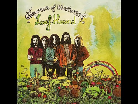 Leaf Hound - Growers of Mushroom (1971)