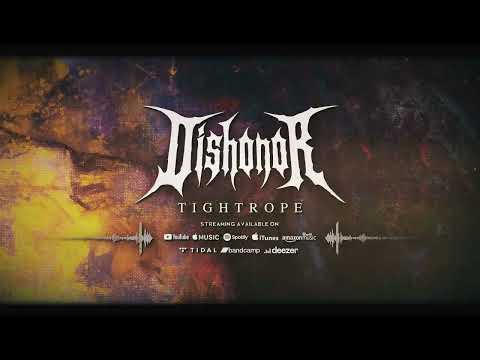 DISHONOR - Tightrope (OFFICIAL AUDIO)