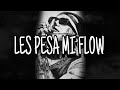 LES PESA MI FLOW Base De Rap Tumbado Instrumental Boom Bap Beat Pista Uso Libre