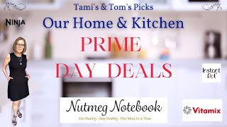 OUR ANNUAL AMAZON PRIME DAY HOME AND KITCHEN PRODUCT SHOW - Nutmeg Notebook Live
