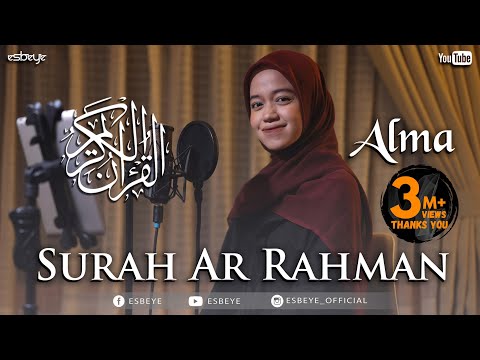 SURAH AR-RAHMAN || ALMA ESBEYE