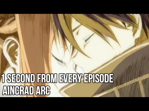 1 SECOND FROM EVERY SAO EPISODE AINCRAD ARC