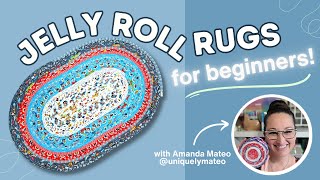 Beginner Jelly Roll Rug Tips | with Amanda Mateo!