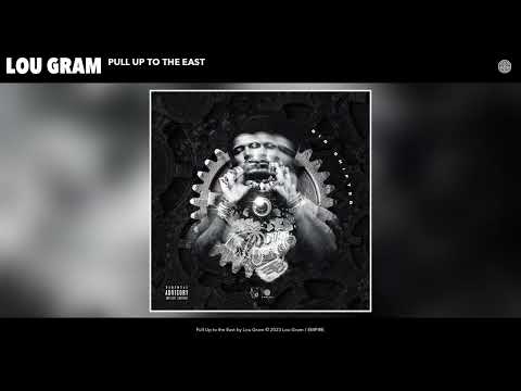 LOU GRAM - PULL UP TO THE EAST