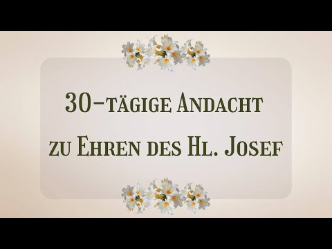 30-tägige Schutzmantel Andacht zu Ehren des hl. Josef