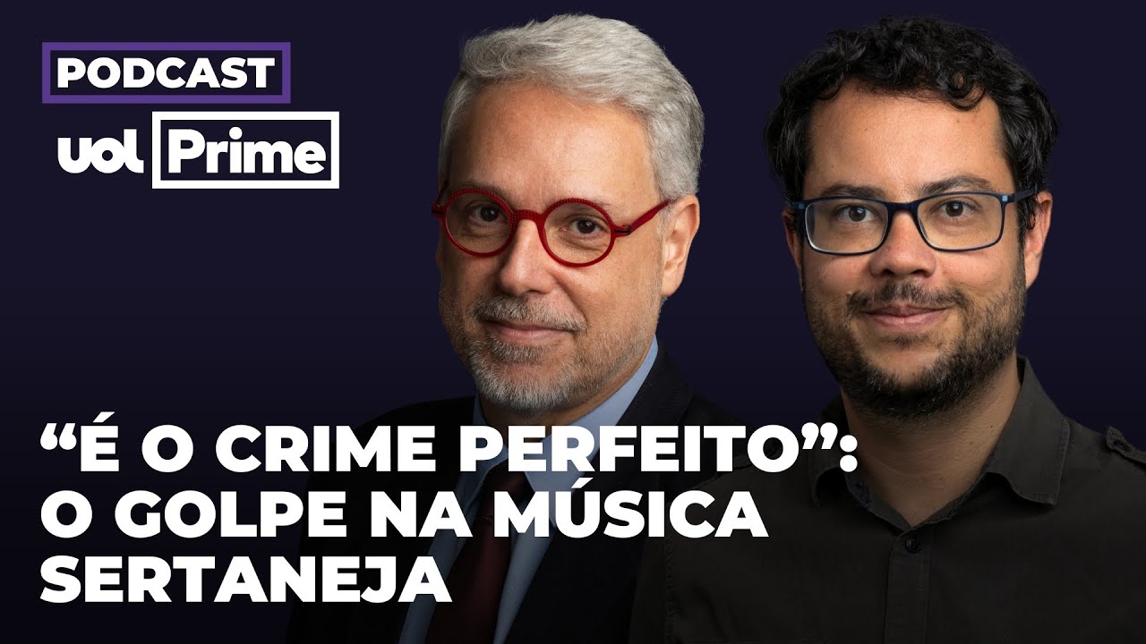 'É o crime perfeito’: o golpe que suga a renda milionária do sertanejo | Podcast UOL Prime #23