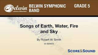 Songs of Earth, Water, Fire, and Sky, by Robert W. Smith – Score & Sound