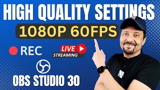 Best Settings For OBS Studio | How To Setup OBS Studio For Streaming | OBS Tutorial | 2024
