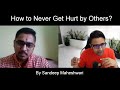 How To Never Get Hurt By Others By Sandeep Maheshwari Hindi