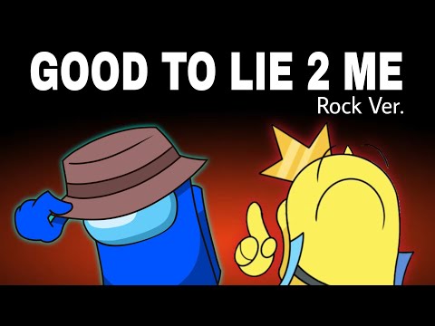 Among Us Mashup | CG5², RichaadEB, EpicGoldenFreddy - Good To Lie 2 Me (Rock Ver.)