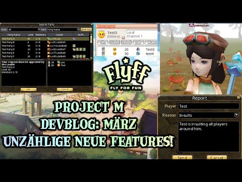 💣Flyff - PROJECT M (Flyff Universe): Devblog March (Updates/Bug Fixes) + PARTYFINDER, Report System💣