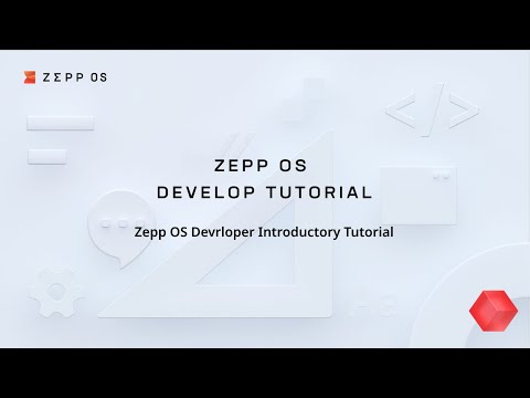Zepp OS Develop Tutorial S01 E01 2ed