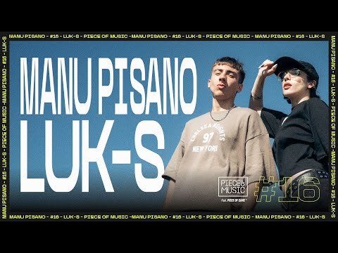 LUK-S, MANU PISANO - UNA VEZ MÁS || Piece Of Music #16