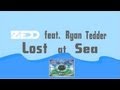 Lost At Sea by Zedd ft Ryan Tedder