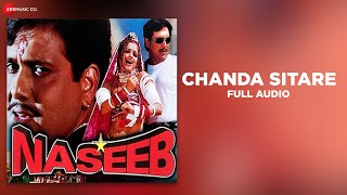 Chanda Sitare Full Audio  Naseeb  Govinda Mamta K 