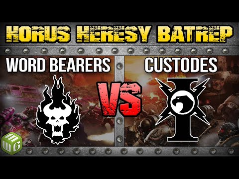 Word Bearers vs Adeptus Custodes Horus Heresy Battle Report Ep 19