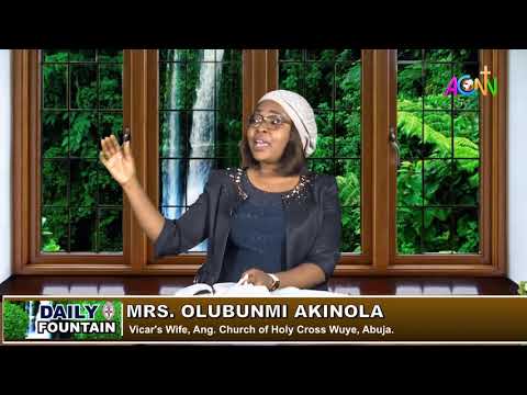 DAILY FOUNTAIN DEVOTIONAL FOR MARCH 18, 2021 - MRS. OLUBUNMI AKINOLA