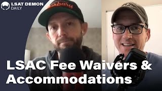 LSAC Fee Waivers and Accommodations | LSAT Demon Daily, Ep. 72