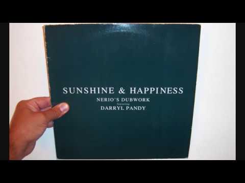 Nerio's Dubwork Featuring Darryl Pandy - Sunshine & happiness (1999 Nerio's accadub)