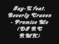 Jay-Z feat. Beverly Craven - Promise Me (Dj RC ...