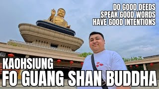 FIRST TIME TO SEE THE FO GUANG SHAN BUDDHA MUSEUM in KAOHSIUNG TAIWAN | Sobrang Laki at Lawak!