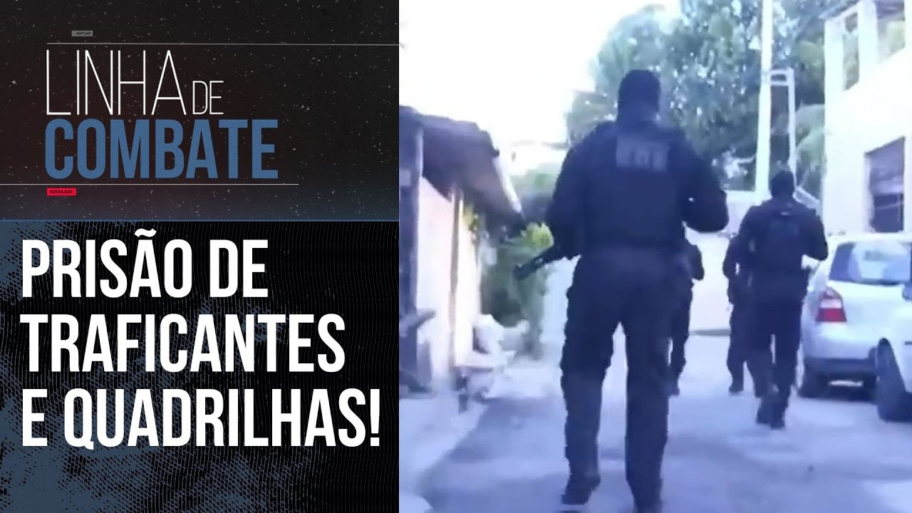 MEGAOPERAÇÕES: AS PRISÕES DE QUADRILHAS E TRAFICANTES | COMPILADO LINHA DE COMBATE