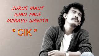 Download lagu Cik - iWAN fALS - aLBUM sORE tUGU pANCORAN mp3 Download lagu Cik - iWAN fALS - aLBUM sORE tUGU pANCORAN mp3