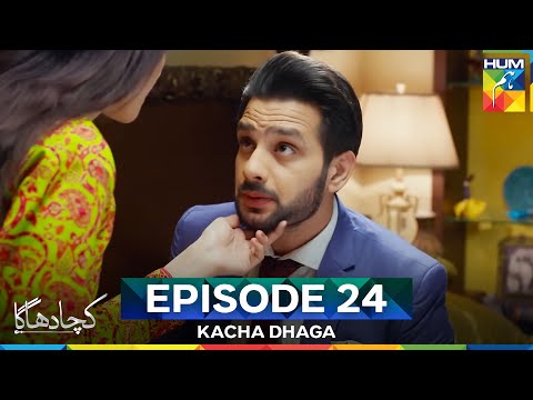 Kacha Dhaga Episode 24