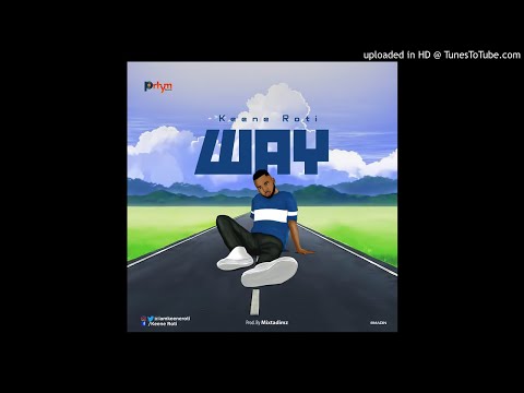 Keene Roti - The WAY