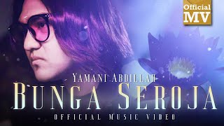 Yamani Abdillah - Bunga Seroja  (Official Music Vi